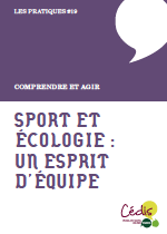 Guide Pratique n°19 – Sport et écologie : un esprit d&rsquo;équipe (2015)