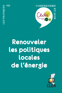 Les Pratiques n°22 – Renouveler les politiques locales de l&rsquo;énergie (2016)