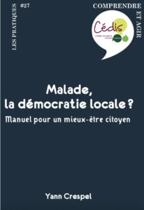 Les Pratiques n°27 – Malade, la démocratie locale ? (2025)
